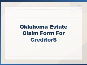 Oklahoma Estate Claim Form for Creditors